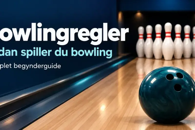 Bowlingregler: Sådan spiller du bowling (komplet begynderguide)