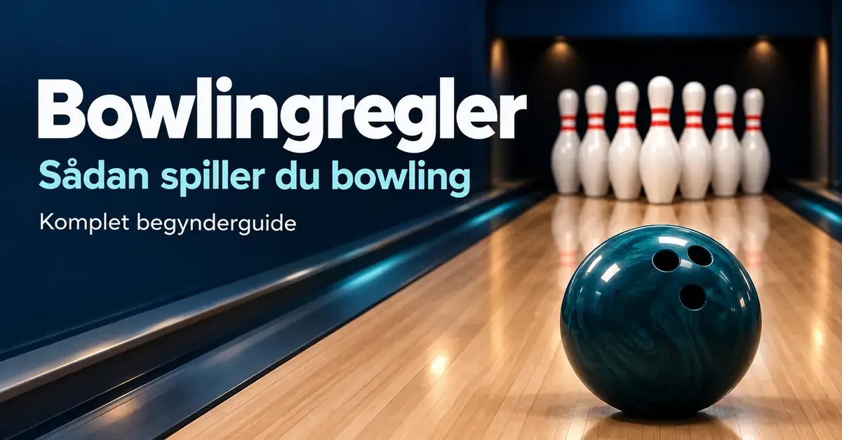 En blå bowlingkugle og hvide kegler på en bowlingbane med teksten »Bowlingregler – Sådan spiller du bowling – Komplet begynderguide«.